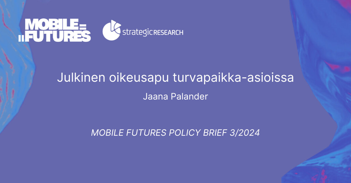 Uusi Mobile Futures Policy brief: Julkinen oikeusapu&nbsp;turvapaikka-asioissa